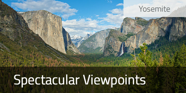 Yosemite's Spectacular Viewpoints
