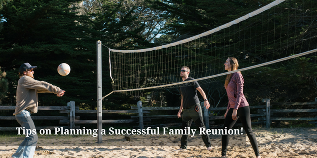 Tips on Planning a Successful Family Reunion